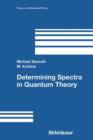 Image for Determining Spectra in Quantum Theory