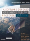 Image for A Software-Defined GPS and Galileo Receiver : A Single-Frequency Approach