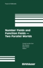 Image for Number Fields and Function Fields – Two Parallel Worlds