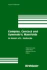 Image for Complex, contact, and symmetric manifolds: in honor of L. Vanhecke