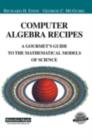Image for Computer algebra recipes for mathematical physics