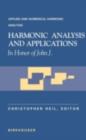 Image for Harmonic analysis and applications: in honor of John J. Benedetto