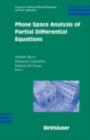 Image for Phase space analysis of partial differential equations