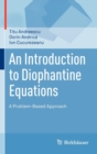 Image for An introduction to Diophantine equations  : a problem-based approach