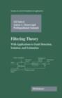 Image for Filtering theory: with applications to fault detection, isolation, and estimation