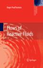 Image for Flows of reactive fluids