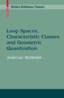 Image for Loop Spaces, Characteristic Classes and Geometric Quantization