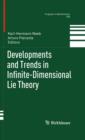 Image for Developments and trends in infinite-dimensional Lie theory