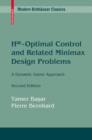 Image for H8-Optimal Control and Related Minimax Design Problems : A Dynamic Game Approach