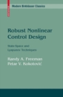 Image for Robust Nonlinear Control Design: State-Space and Lyapunov Techniques