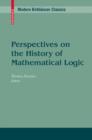 Image for Perspectives on the History of Mathematical Logic