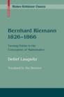 Image for Bernhard Riemann, 1826-1866  : turning points in the conception of mathematics
