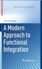 Image for Modern Approach to Functional Integration