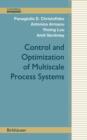 Image for Control and Optimization of Multiscale Process Systems