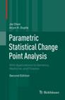 Image for Parametric Statistical Change Point Analysis : With Applications to Genetics, Medicine, and Finance