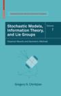 Image for Stochastic models, information theory, and lie groups. : Volume 1