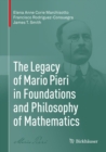 Image for The Legacy of Mario Pieri in Foundations and Philosophy of Mathematics