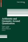 Image for Arithmetic and Geometry Around Quantization