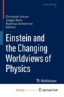 Image for Einstein and the Changing Worldviews of Physics