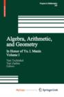 Image for Algebra, Arithmetic, and Geometry : Volume I: In Honor of Yu. I. Manin