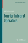 Image for Fourier integral operators : v. 130
