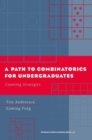 Image for Path to Combinatorics for Undergraduates: Counting Strategies