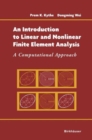Image for Introduction to Linear and Nonlinear Finite Element Analysis: A Computational Approach