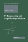 Image for H-infinity Engineering and Amplifier Optimization