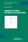 Image for Regularity Theory for Mean Curvature Flow