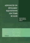 Image for Advances in Dynamic Equations On Time Scales