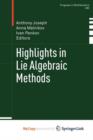Image for Highlights in Lie Algebraic Methods