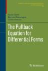 Image for The pullback equation for differential forms : v. 83