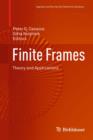Image for Finite frames: theory and applications : 0
