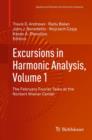 Image for Excursions in Harmonic Analysis, Volume 1