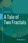 Image for Tale of Two Fractals