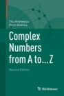 Image for Complex Numbers from A to ... Z