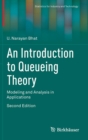 Image for An Introduction to Queueing Theory : Modeling and Analysis in Applications