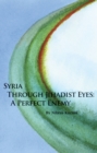 Image for Syria through jihadist eyes: a perfect enemy