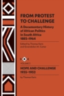 Image for From Protest to Challenge, Vol. 2: A Documentary History of African Politics in South Africa, 1882-1964: Hope and Challenge, 1935-1952