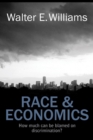Image for Race &amp; Economics : How Much Can Be Blamed on Discrimination?