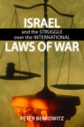 Image for Israel and the struggle over the international laws of war