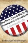 Image for The New Deal &amp; Modern American Conservatism : A Defining Rivalry