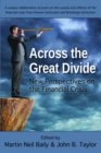 Image for Across the Great Divide: New Perspectives on the Financial Crisis