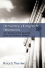 Image for Democracy&#39;s Dangers &amp; Discontents