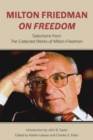 Image for Milton Friedman on Freedom : Selections from The Collected Works of Milton Friedman