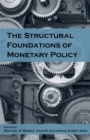 Image for Structural Foundations of Monetary Policy