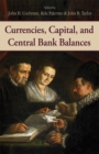 Image for Currencies, Capital, and Central Bank Balances