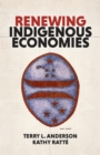 Image for Renewing Indigenous Economies