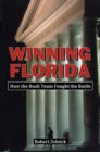 Image for Winning Florida: How the Bush Team Fought the Battle