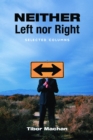 Image for Neither Left nor Right